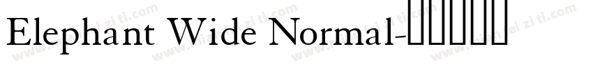 Elephant Wide Normal字体转换
